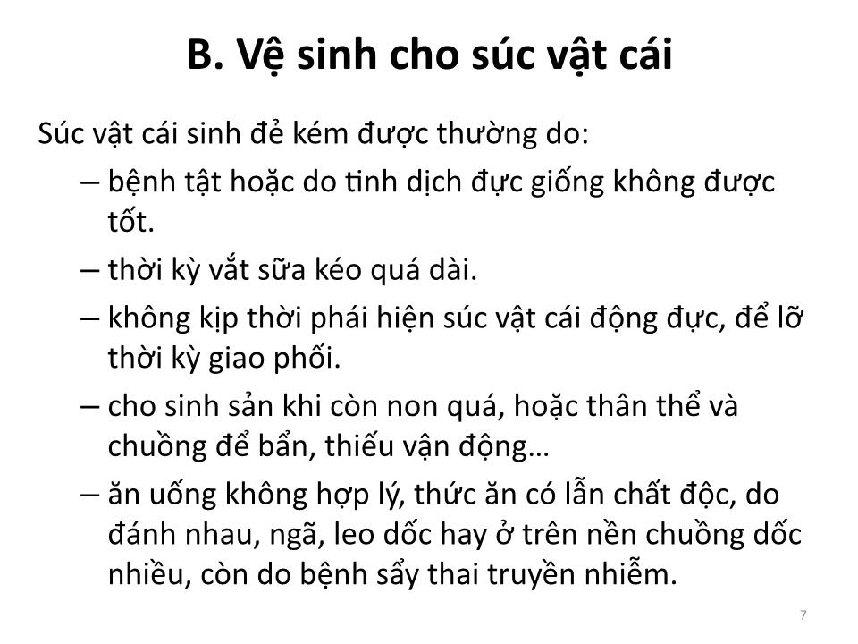 Bài giảng Vệ sinh thú Y 2 - Chương 8: Vệ sinh đối với từng loại gia súc trang 7