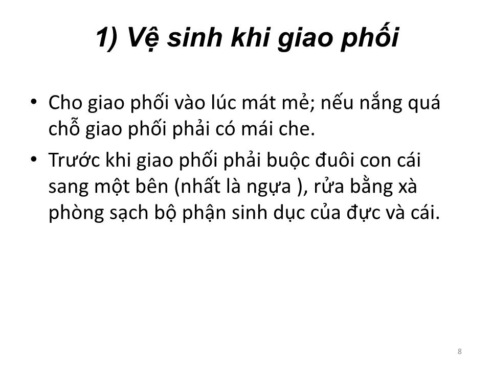 Bài giảng Vệ sinh thú Y 2 - Chương 8: Vệ sinh đối với từng loại gia súc trang 8