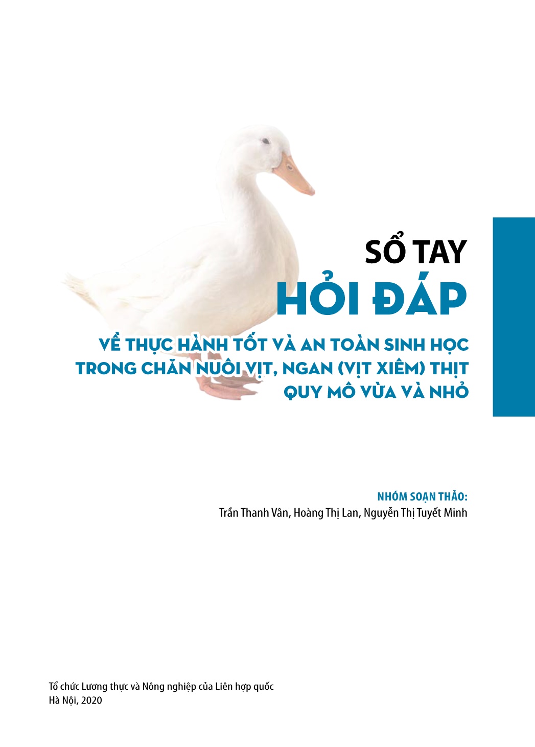 Sổ tay hỏi đáp Thực hành tốt và an toàn sinh học trong chăn nuôi vịt, ngan (vịt xiêm) thịt quy mô vừa và nhỏ trang 3