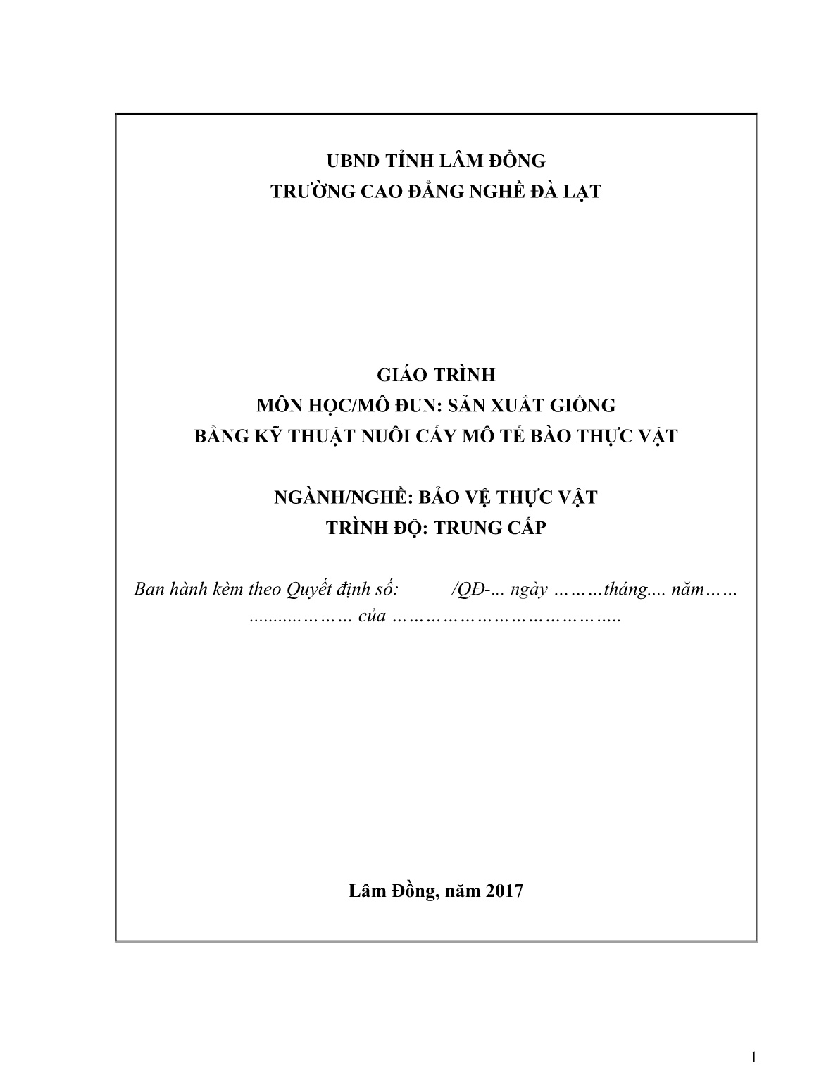 Giáo trình mô đun Sản xuất giống bằng kỹ thuật nuôi cấy mô tế bào thực vật (Trình độ: Trung cấp) trang 1