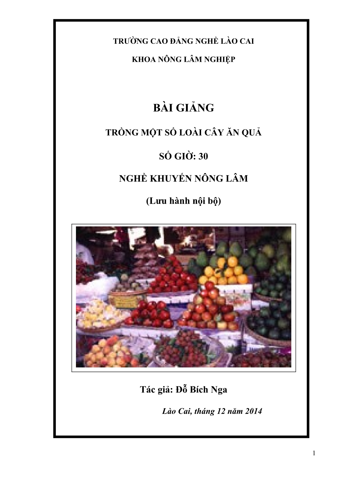 Bài giảng Trồng một số loài cây ăn quả trang 1