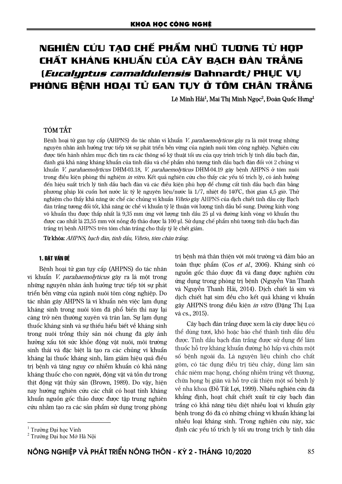 Nghiên cứu tạo chế phẩm nhũ tương từ hợp chất kháng khuẩn của cây bạch đàn trắng (Eucalyptus camaldulensis dahnardt) phục vụ phòng bệnh hoại tử gan tụy ở tôm chân trắng trang 1