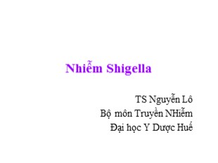 Bài giảng Nhiễm Shigella