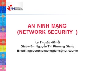 Bài giảng An ninh mạng - Giới thiệu - Nguyễn Thị Phương Giang