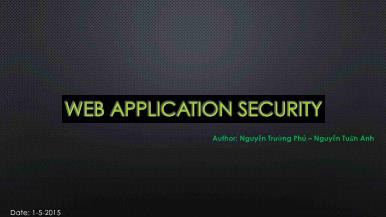 Bài giảng An toàn mạng máy tính nâng cao - Chương 6: Web Application Security - Nguyễn Duy