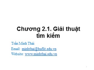 Bài giảng Cấu trúc dữ liệu và giải thuật - Chương 2, Phần 1: Giải thuật tìm kiếm - Trần Minh Thái