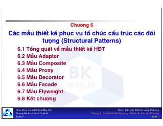 Bài giảng Phát triển phần mềm - Chương 6: Các mẫu thiết kế phục vụ tổ chức cấu trúc các đối tượng (Structural Patterns)