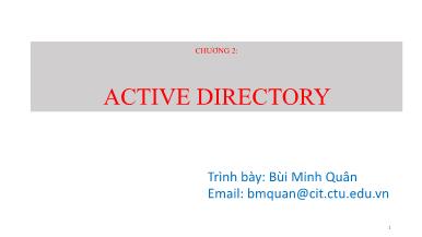 Bài giảng Quản trị mạng Microsoft Windows - Chương 2: Active Directory - Bùi Minh Quân