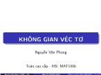 Bài giảng Toán cao cấp - Chương 5: Không gian véc tơ - Nguyễn Văn Phong
