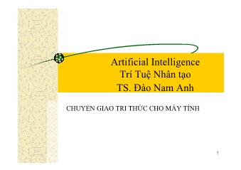 Bài giảng Trí tuệ nhân tạo - Chuyển giao tri thức cho máy tính - Đào Nam Anh