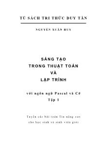 Giáo trình Sáng tạo trong thuật toán và lập trình với ngôn ngữ Pascal và C#