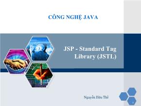 Bài giảng Công nghệ Java - Bài 4, Phần 1: JSP - Nguyễn Hữu Thể