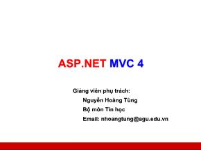 Bài giảng Công nghệ Web và ứng dụng - Bài 5: ASP.NET MVC 4 - Nguyễn Hoàng Tùng
