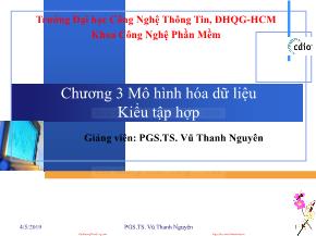 Bài giảng Đặc tả hình thức - Chương 3: Mô hình hóa dữ liệu kiểu tập hợp - Vũ Thanh Nguyên