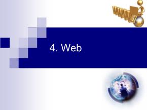 Bài giảng Internet - Chương 4: Web - Lê Anh Nhật
