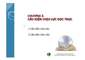 Bài giảng Kết cấu thép - Chương 3: Cấu kiện chịu lực dọc trục - Đào Sỹ Đán