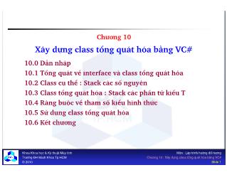 Bài giảng Lập trình hướng đối tượng - Chương 10: Xây dựng class tổng quát hóa bằng VC#