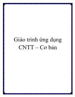 Giáo trình Ứng dụng công nghệ thông tin cơ bản (Phần 1)