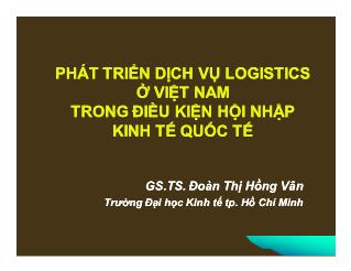Phát triển dịch vụ logistics ở Việt Nam trong điều kiện hội nhập kinh tế quốc tế
