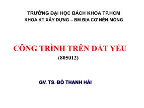 Bài giảng Công trình trên đất yếu