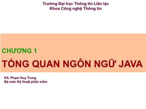 Bài giảng Ngôn ngữ Java - Chương 1: Lịch sử ra đời của java - Phạm Duy Trung