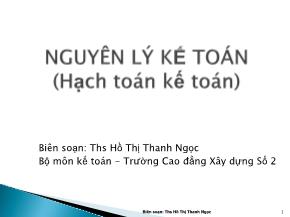 Bài giảng Nguyên lý kế toán - Hồ Thị Thanh Ngọc