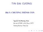 Bài giảng Tin học đại cương - Bài 5: Chương trình con - Nguyễn Thị Phương Thảo