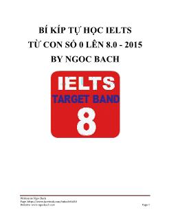 Bí kíp tự học Ielts từ con số 0 lên 8.0 - 2015 by ngoc bach