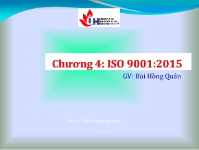 Bài giảng Hệ thống quản lý chất lượng - Chương 4: ISO 9001:2015