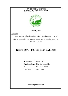 Khóa luận Thực trạng và giải pháp nhằm chuyển dịch cơ cấu cây trồng trên địa bàn xã Ngọc Minh, huyện Vị Xuyên, tỉnh Hà Giang